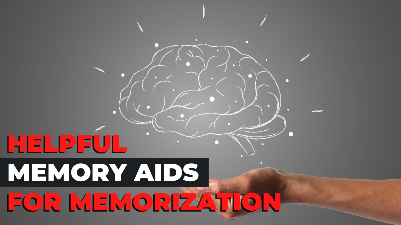 Helpful Memory Aids For Memorization