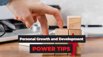 Personal Growth and Development Power Tips