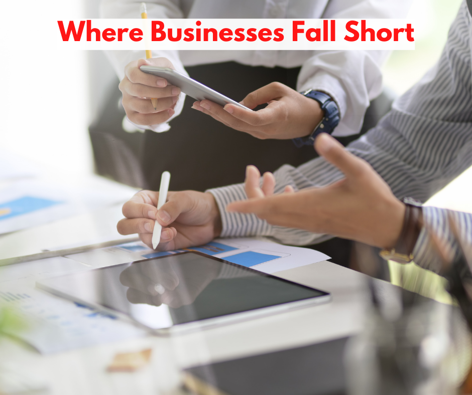 Where Businesses Fall Short