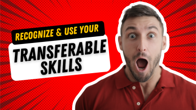 Recognize and Use your Transferable Skills with Surprised Man with Red background